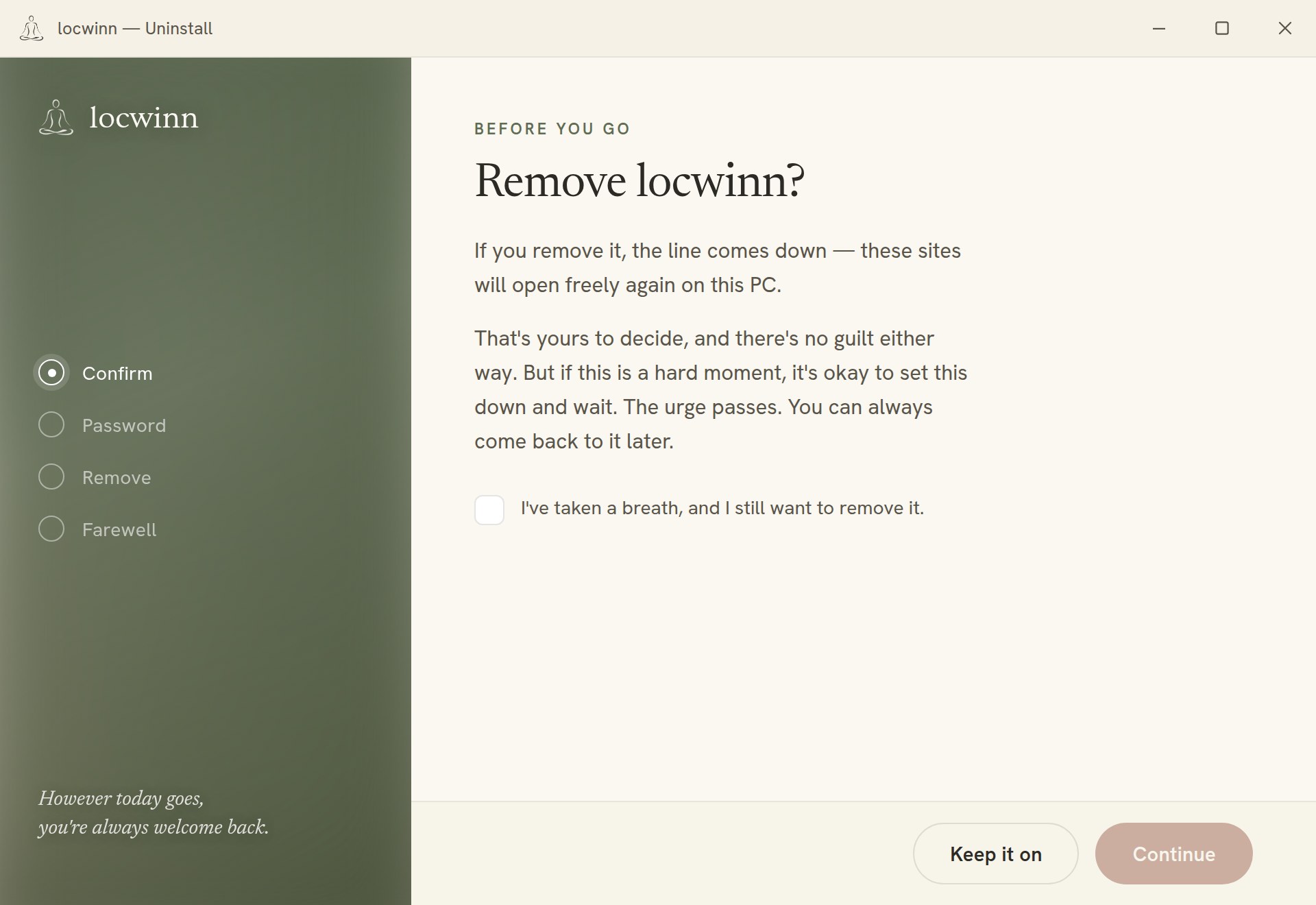 The locwinn uninstaller's confirmation screen: a 'Remove locwinn?' prompt with a calm message and a checkbox reading 'I've taken a breath, and I still want to remove it.'